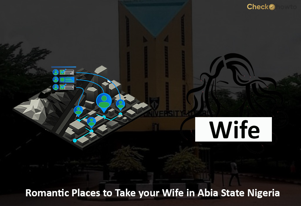 Romantic Places to Take Your Wife in Abia State Nigeria