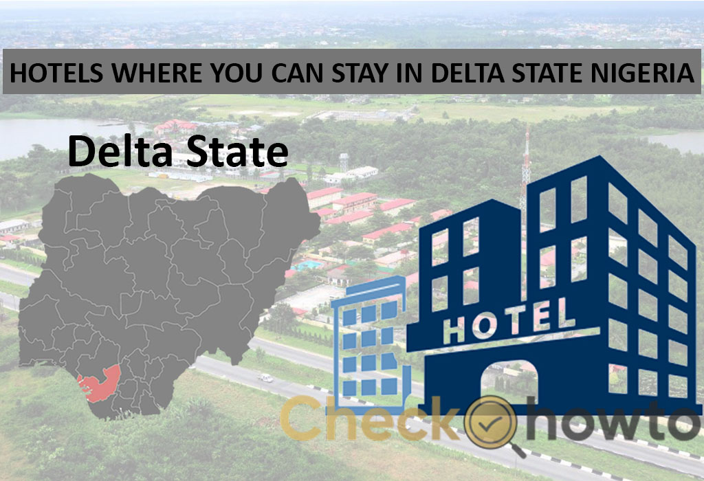 Hotels Where You Can Stay in Delta State Nigeria | 11 In Numbers
