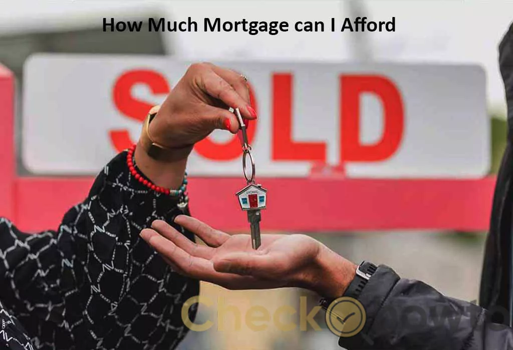 How Much Mortgage Can I Afford