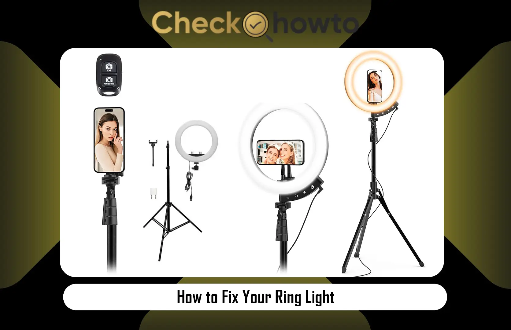 How to Fix Your Ring Light